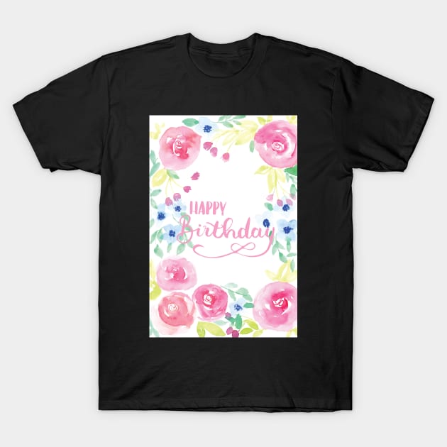 Happy Birthday Watercolor Card T-Shirt by Harpleydesign